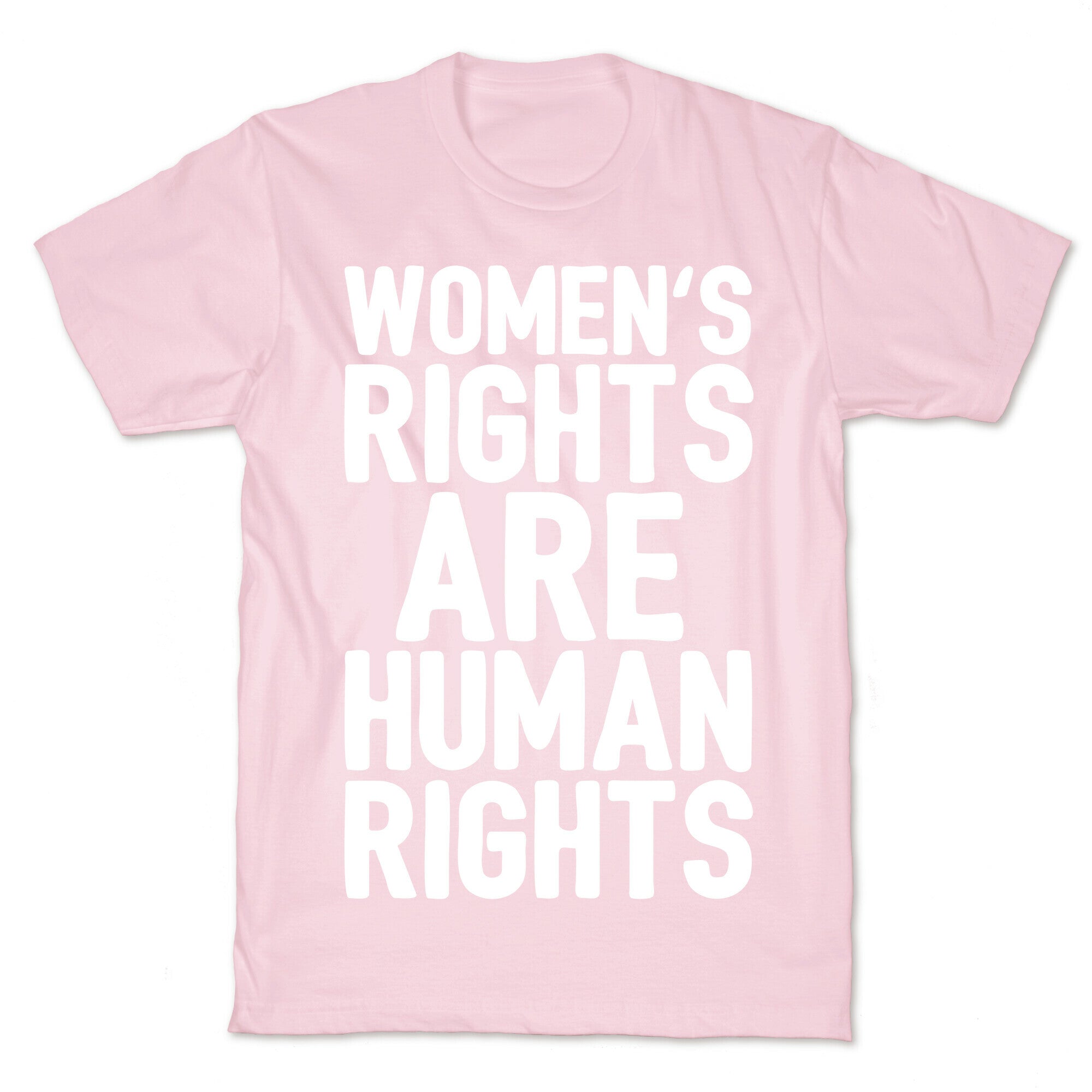 Women's Rights Are Human Rights White Print T-Shirt